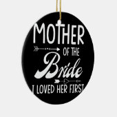 私が最初に彼女を愛した花嫁の母結婚した セラミックオーナメント (右)