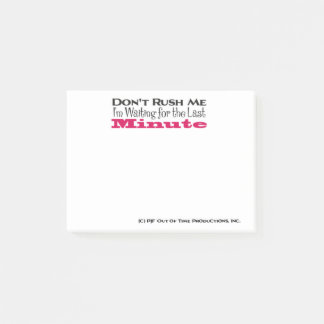 私が最後の瞬間を待っている私を急ぐな ポストイット
