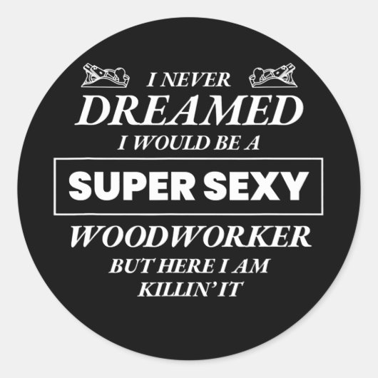 私が木こりのトップになるとは夢にも思わなかったおもしろい ラウンドシール (正面)