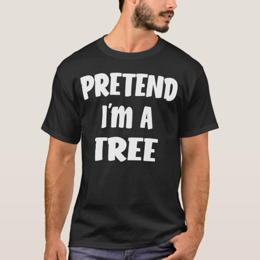 私が木のおかしなハロウィーンの衣装贈り物をしているふりをする Tシャツ (正面)