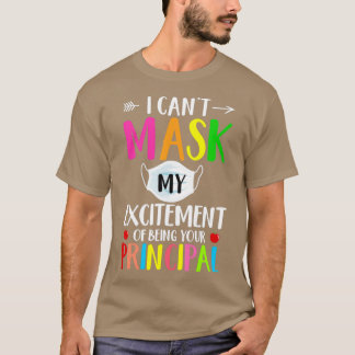 私が校長になるという興奮を隠すことはできない鮮やか Tシャツ