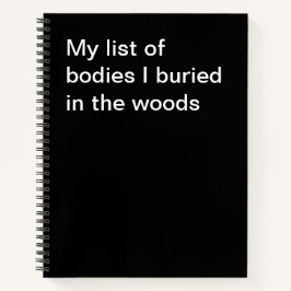 私が森に埋めた体のリスト ノートブック