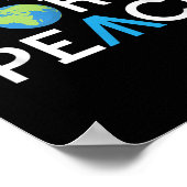 私が欲しいのは世界平和アース・デイTシャツT ポスター (角)