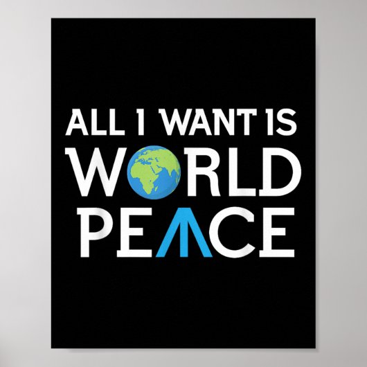 私が欲しいのは世界平和アース・デイTシャツT ポスター (正面)
