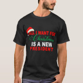 私が欲しいのは新しい大統領のクリスマス Tシャツ (正面)