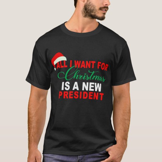 私が欲しいのは新しい大統領のクリスマス Tシャツ (正面)