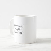 私が正しいとしましょう コーヒーマグカップ (正面左)