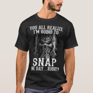 私が正しい日にスナップすることに気づいてる Tシャツ
