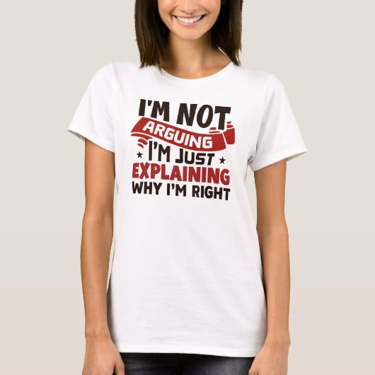 私が正しい理由を説明する Tシャツ (正面)