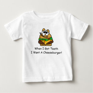 私が歯を得るとき、私はチーズバーガーのベビーのワイシャツがほしいと ベビーTシャツ