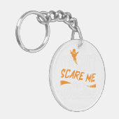 私が歯医者のギフトだって怖がらせるわけにはいかない キーホルダー (正面左)