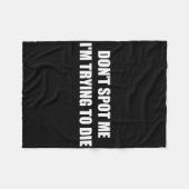 私が死にようとしている場所を見つけないで フリースブランケット (正面(横))