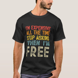 私が死ぬとはストップ頼常に高い Tシャツ