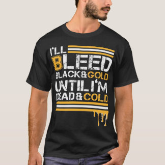 私が死ぬまで黒と金ゴールドを出血 Tシャツ