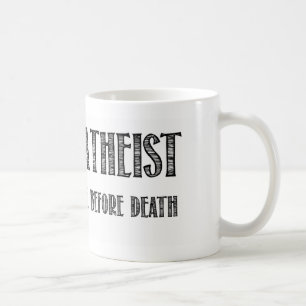 私が死の前に生命に信じる幸せな無神論者 コーヒーマグカップ