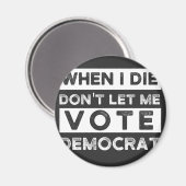 私が死んだらデモキャットに投票させてくれ マグネット (正面/裏面)