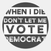 私が死んだらデモキャットに投票させてくれ ラウンドシール (正面)