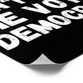 私が死んだら民主党に投票させないで - おもしろ保守派 ポスター (角)