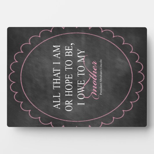 「私が母に借りているか、希望があるすべてのもの」 フォトプラーク (正面)