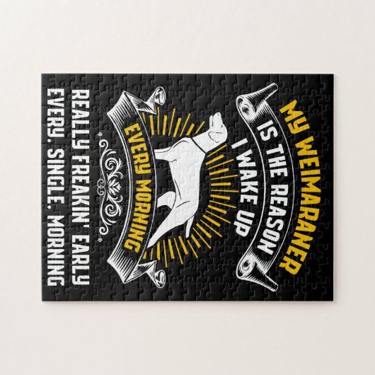 私が毎朝目を覚ます理由は私のweimaranerだ ジグソーパズル (横)