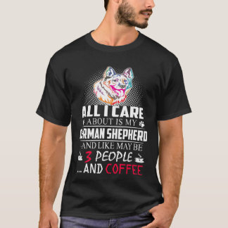 私が気にかけているのは私のジャーマンシェパードと Tシャツ