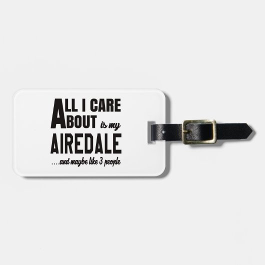 私が気にするすべては約私のAiredale.です ラゲッジタグ (正面横)