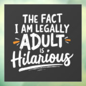 私が法的に大人であるという事実は笑わされる、 ウィンドウサイン (シート3)