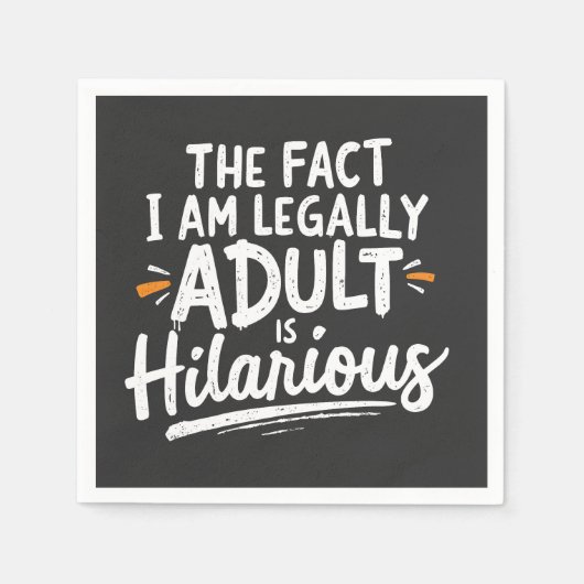 私が法的に大人であるという事実は笑わされる、 スタンダードカクテルナプキン (正面)