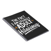 私が法的に大人であるという事実は笑わされる、 ノートブック (右側)