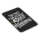 私が法的に大人であるという事実は笑わされる、 マグネット (右側)