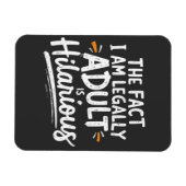 私が法的に大人であるという事実は笑わされる、 マグネット (横)