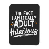 私が法的に大人であるという事実は笑わされる、 マグネット (縦)