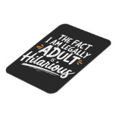 私が法的に大人であるという事実は笑わされる、 マグネット (左側)