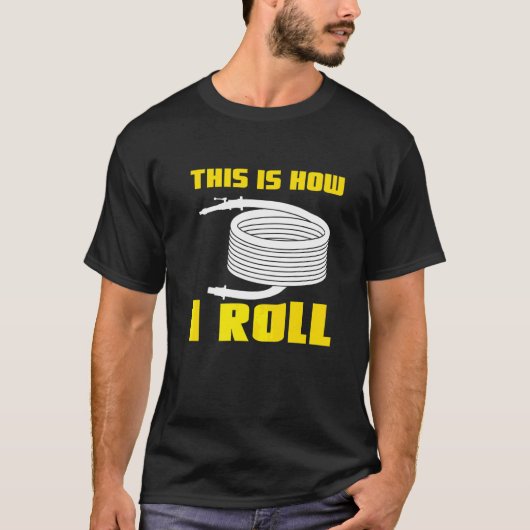 私が消防士をボランティ転がアした方法はこれだ Tシャツ (正面)