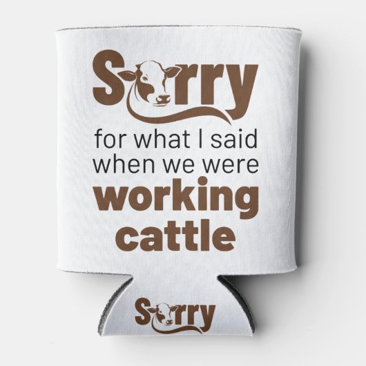 私が牛を働いている間に言ったことを謝る 缶クーラー (正面)