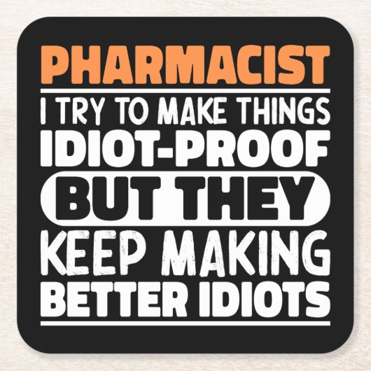 私が物を作ろうとする薬剤師おもしろい諺 スクエアペーパーコースター (正面)