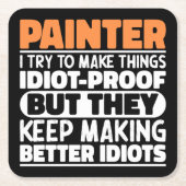 私が物を描こうとする画家おもしろい諺 スクエアペーパーコースター (正面)