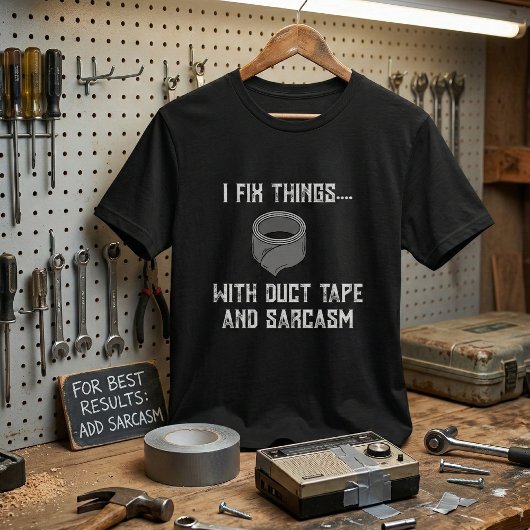 私が物を直します:面白くて皮肉な便利屋・整備士 Tシャツ