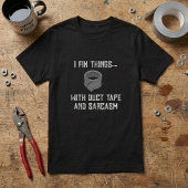 私が物を直します:面白くて皮肉な便利屋・整備士 Tシャツ