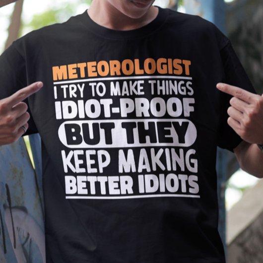 私が物事を作ろうとする気象学者おもしろい諺 Tシャツ
