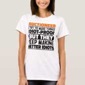 私が物事を作ろうとする競売人おもしろい諺 Tシャツ (正面)