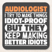 私が物作りをしようとする聴覚士おもしろい諺 スクエアペーパーコースター (正面)