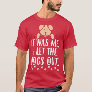 私が犬たちをノベルティから外したおもしろい Tシャツ