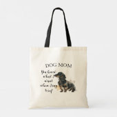 私が犬の母を言う時に私が欲しいものを知っている トートバッグ (裏面)