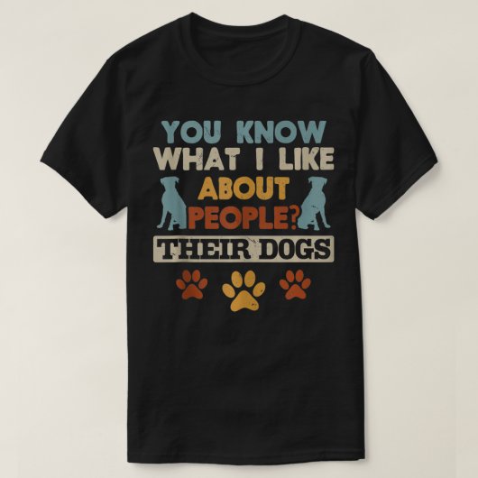 私が犬を取り除く人々について好きなことを知っている Tシャツ (デザイン正面)