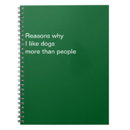 私が犬を好きな理由は人よりも多い ノートブック