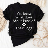 私が犬を飼っている人々について何が好きか知っているだろう トライブレンドＴシャツ