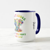 私が理解していないものを判断してはいけない。神経多様な マグカップ (正面右)