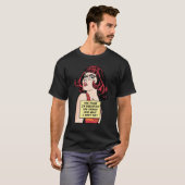 私が皮肉だと思うなら、私が言わないことを聞くべき Tシャツ (正面フル)