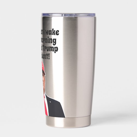 私が目を覚ますと大好きドナルド・トランプは大統領である 保温保冷タンブラー (背面)